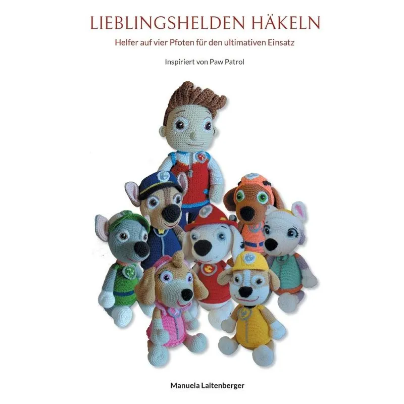 Lieblingshelden häkeln