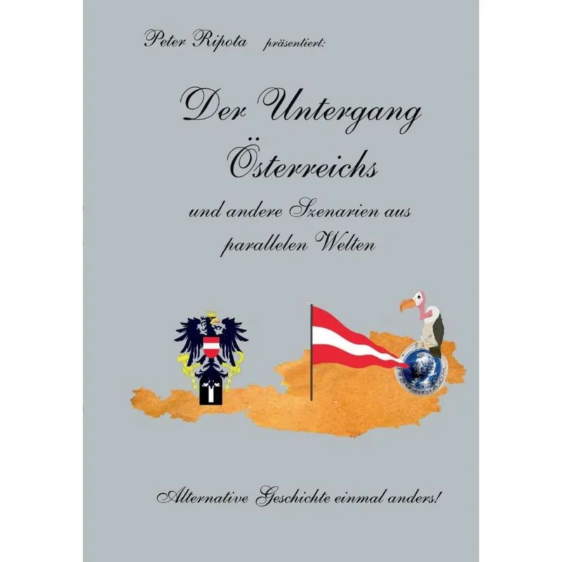 Der Untergang Österreichs