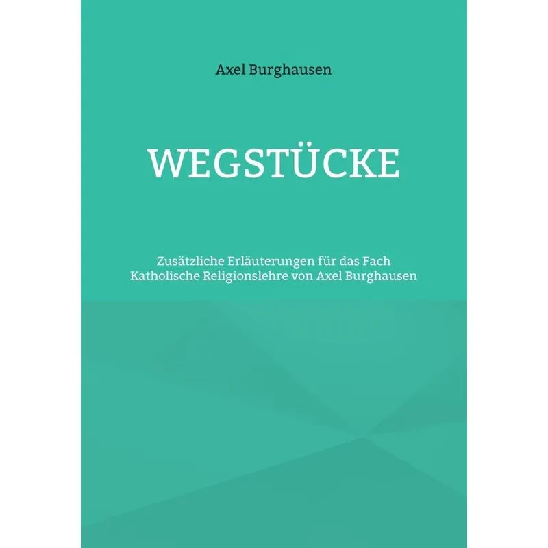 Wegstücke