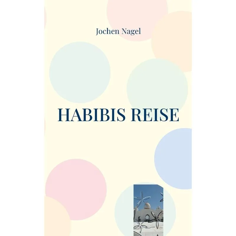 Habibis Reise