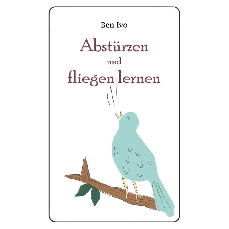 Abstürzen und fliegen lernen