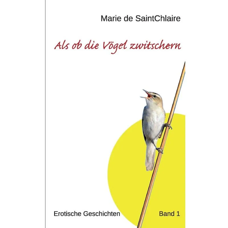 Als Ob Die Vögel Zwitschern