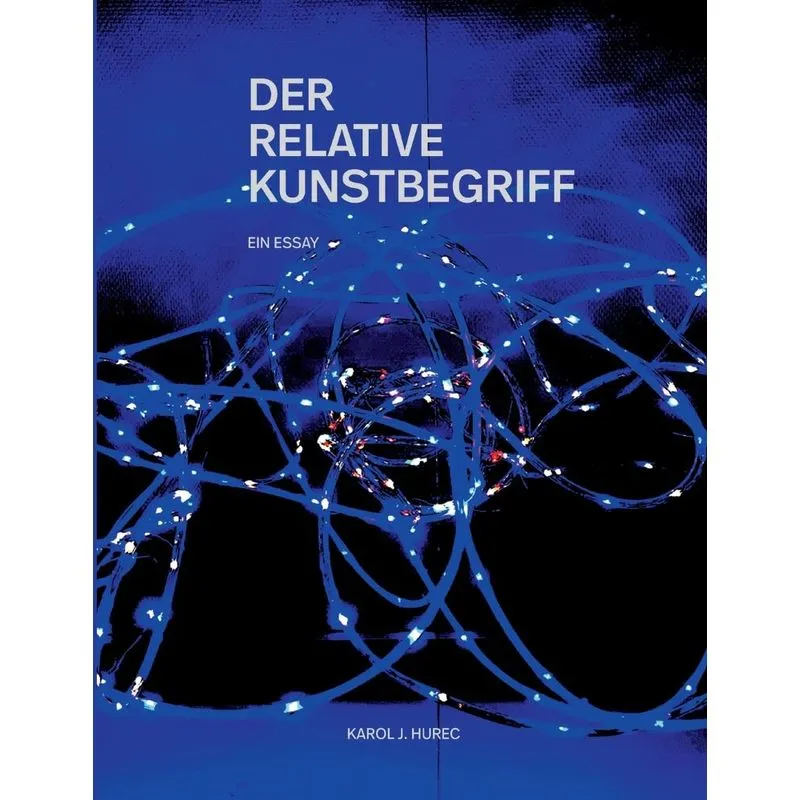 Der Relative Kunstbegriff