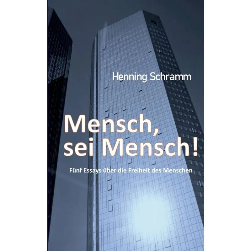 Mensch, Sei Mensch!