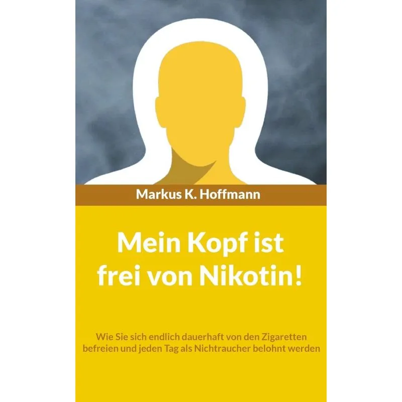 Mein Kopf ist frei von Nikotin!