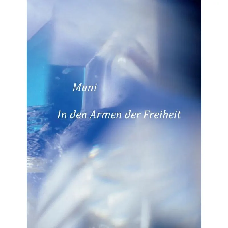 In den Armen der Freiheit