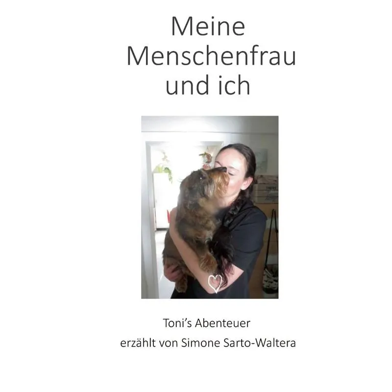 Meine Menschenfrau und ich