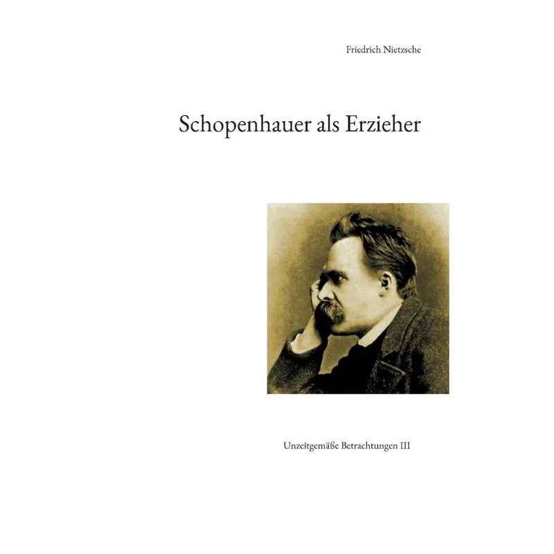 Schopenhauer als Erzieher