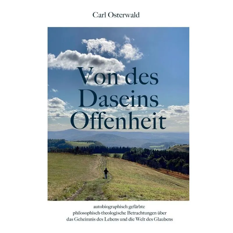 Von Des Daseins Offenheit