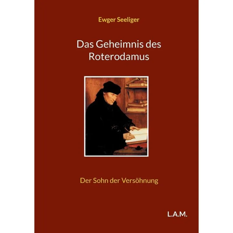 Das Geheimnis des Roterodamus