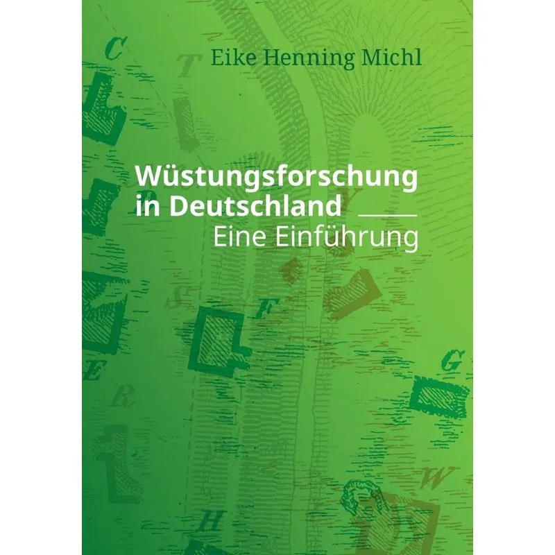 Wüstungsforschung In Deutschland
