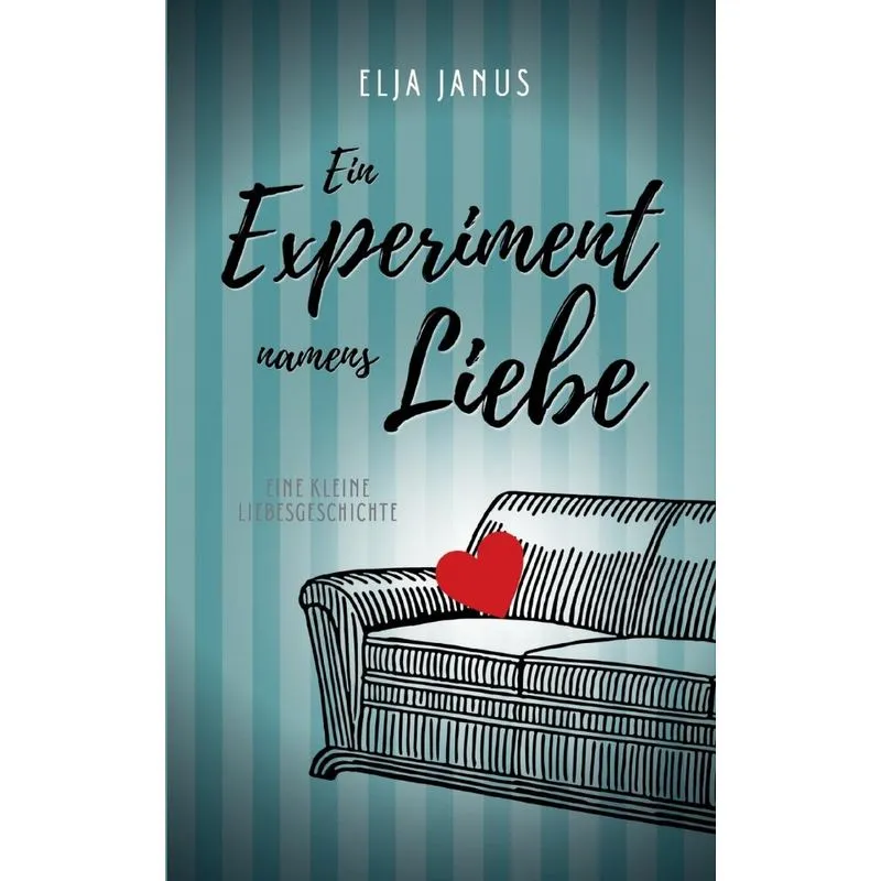 Ein Experiment namens Liebe