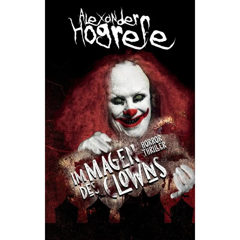 Im Magen Des Clowns