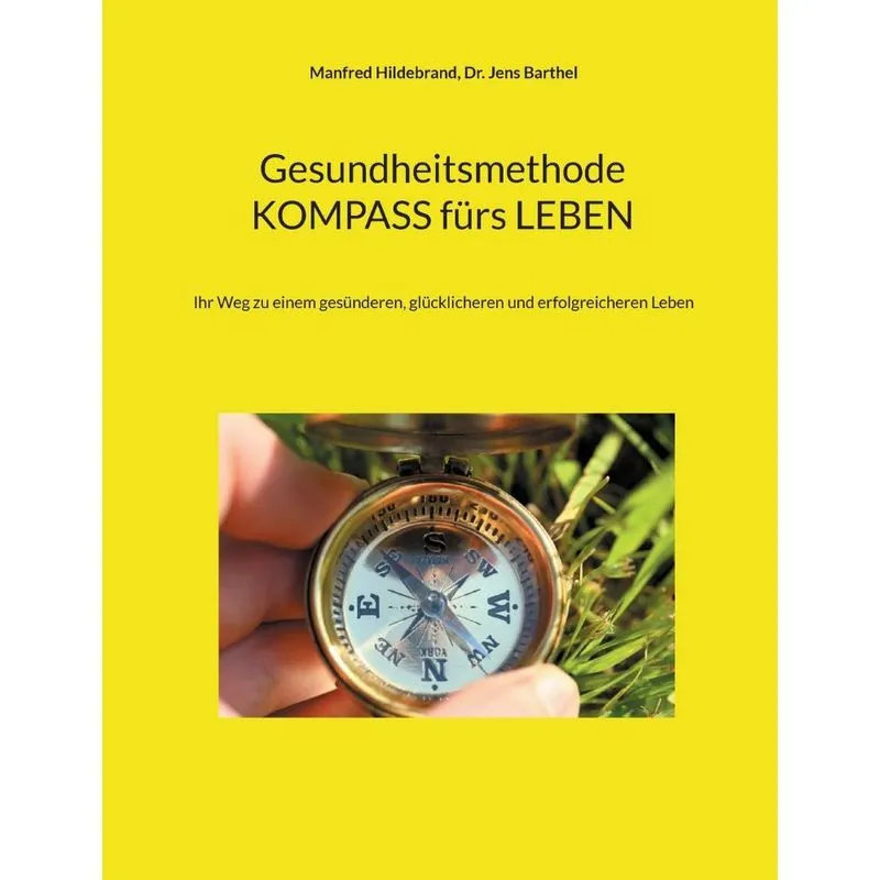 Gesundheitsmethode KOMPASS fürs LEBEN