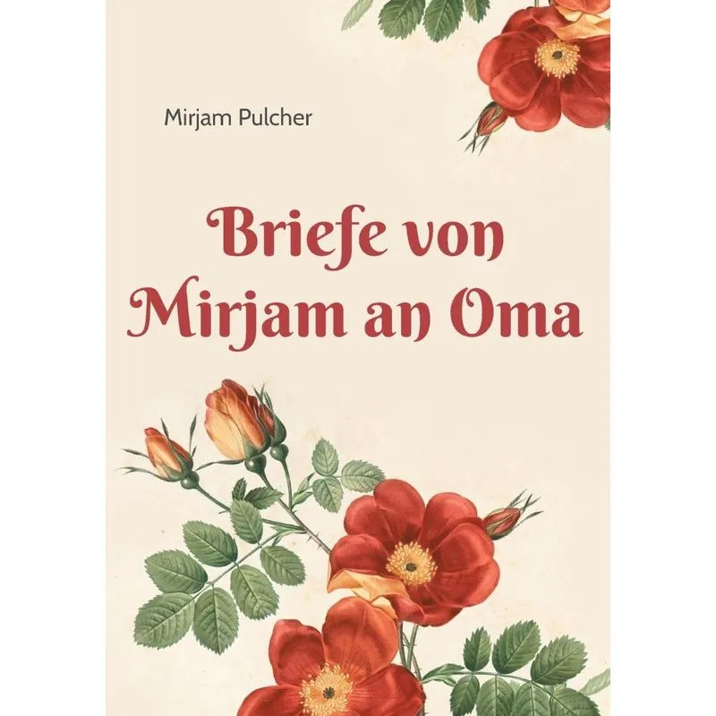 Briefe Von Mirjam An Oma