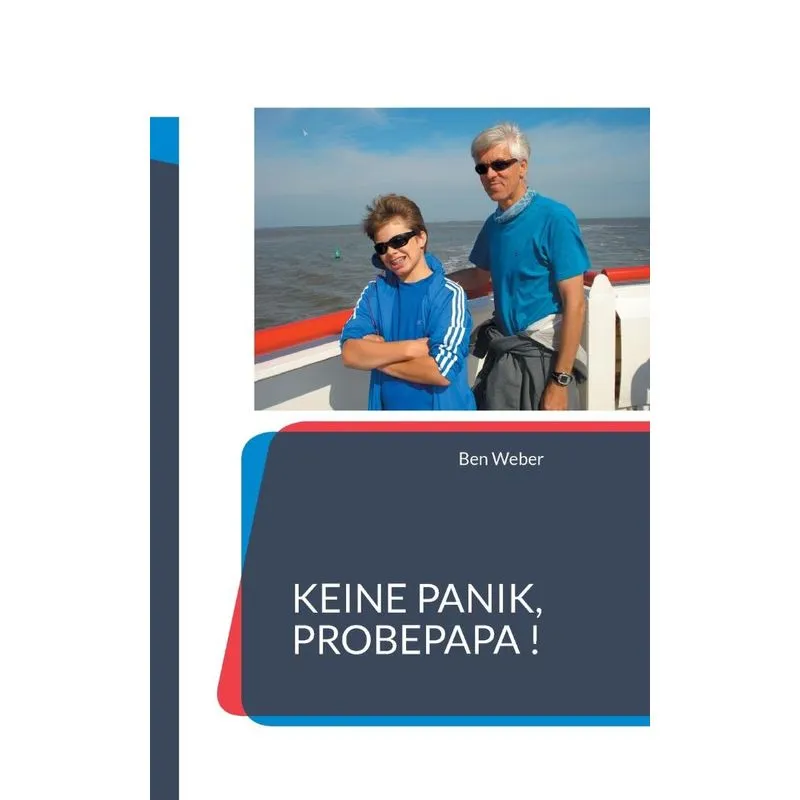 Keine Panik, Probepapa !