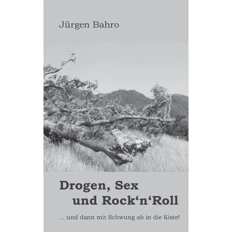 Drogen, Sex und RocknRoll