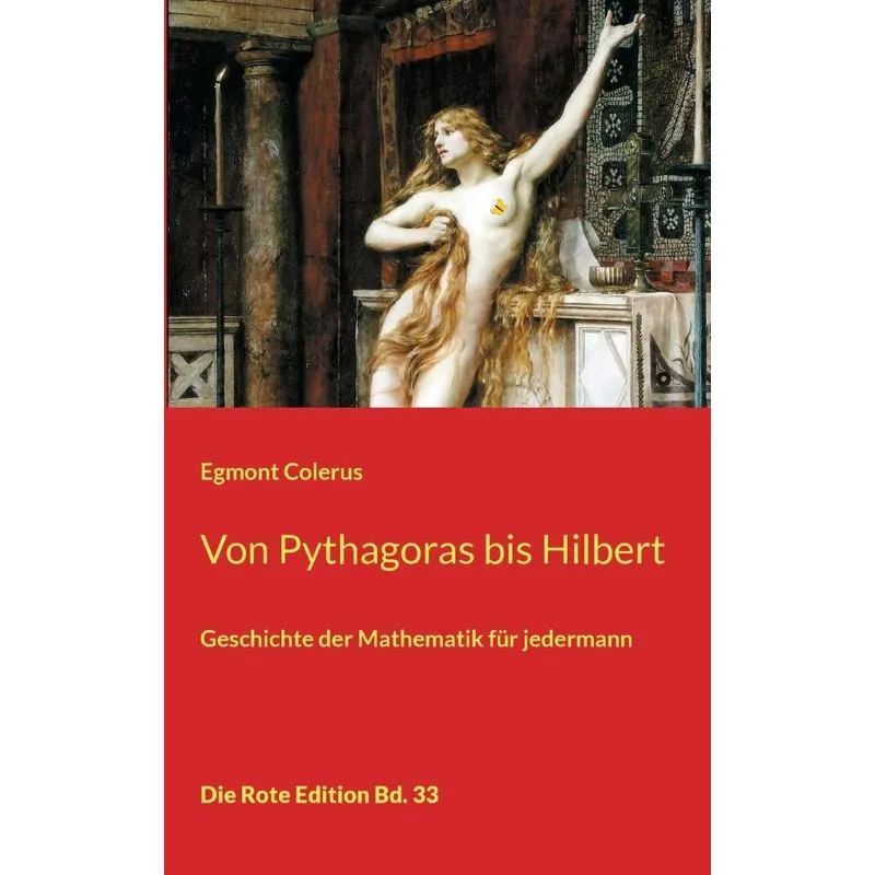 Von Pythagoras bis Hilbert