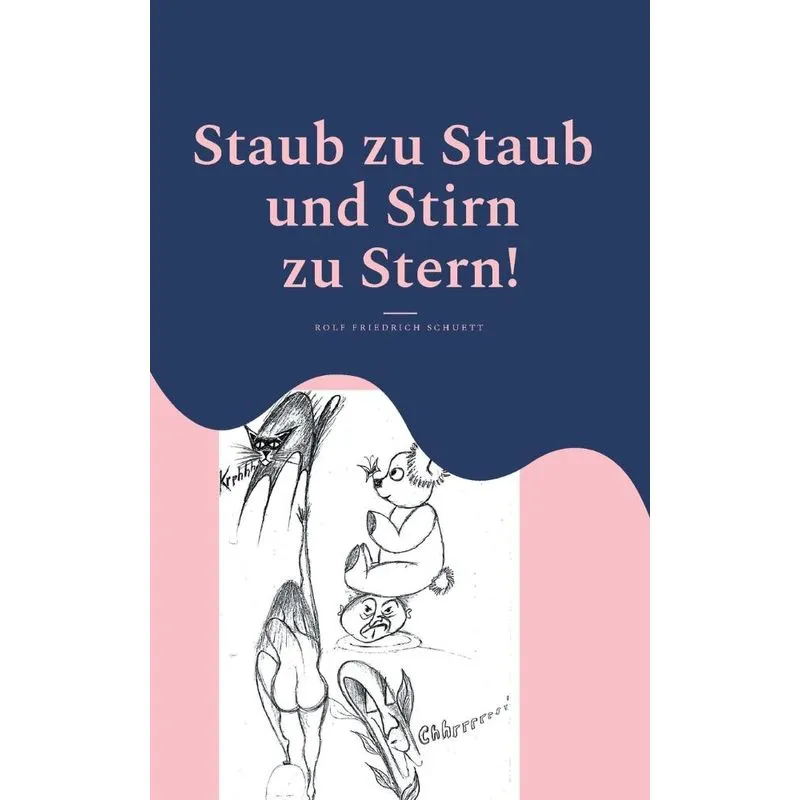 Staub zu Staub und Stirn zu Stern!