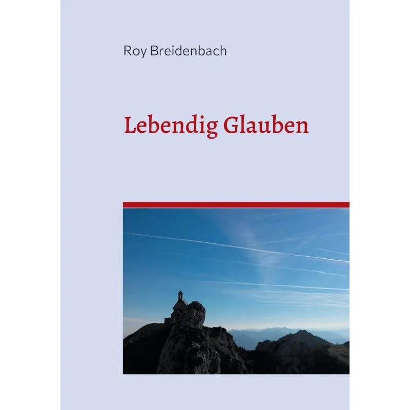 Lebendig Glauben