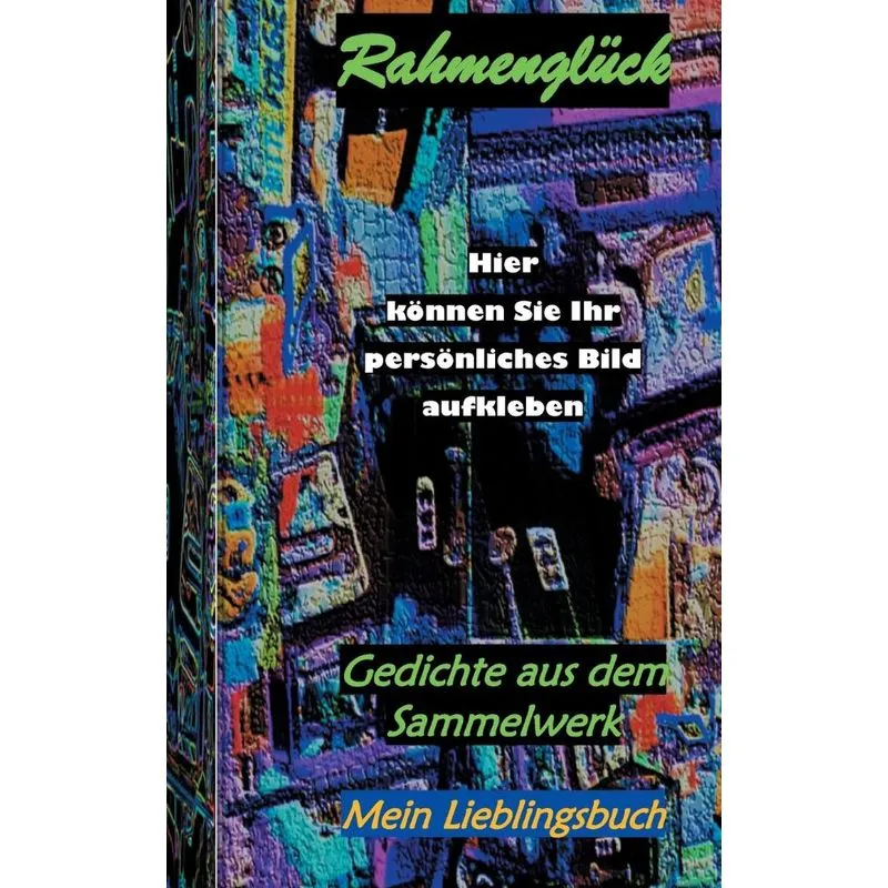 Rahmenglück