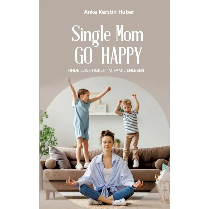 Single Mom Go Happy