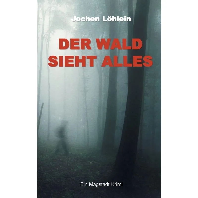 Der Wald Sieht Alles