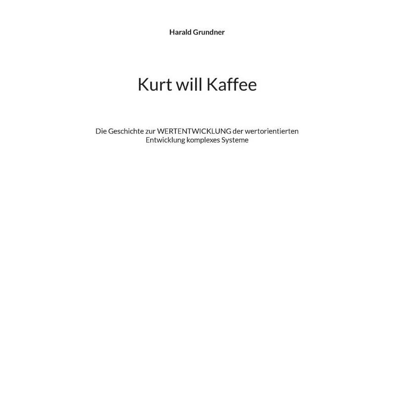 Kurt will Kaffee