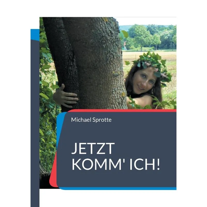 Jetzt komm ich!