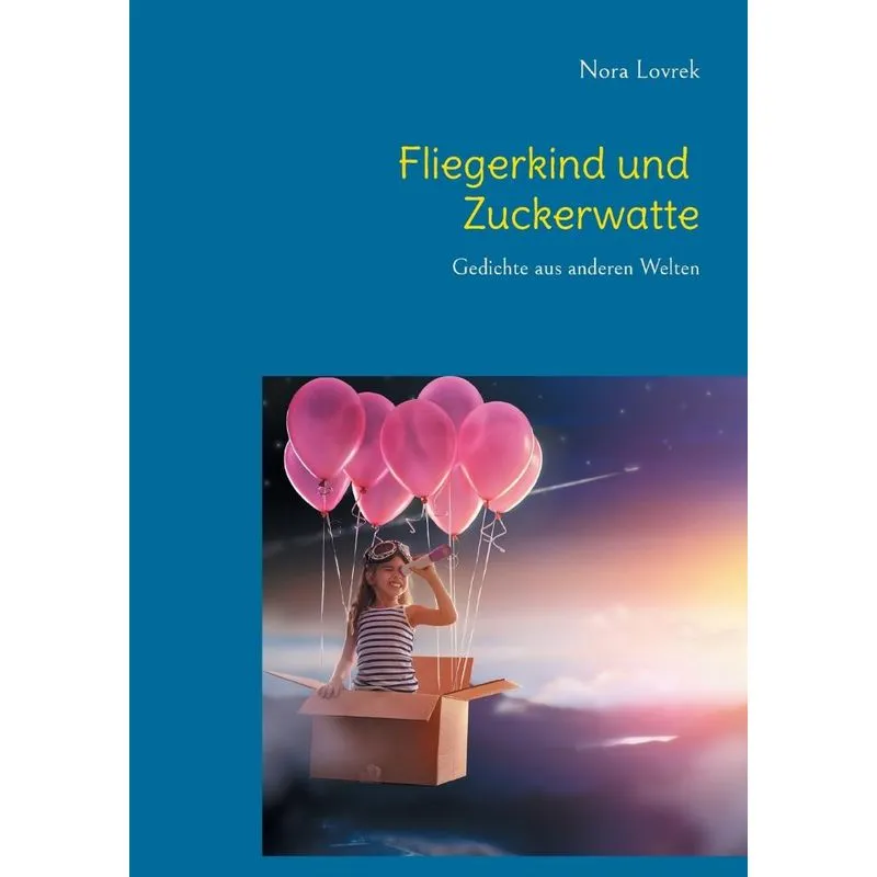 Fliegerkind Und Zuckerwatte