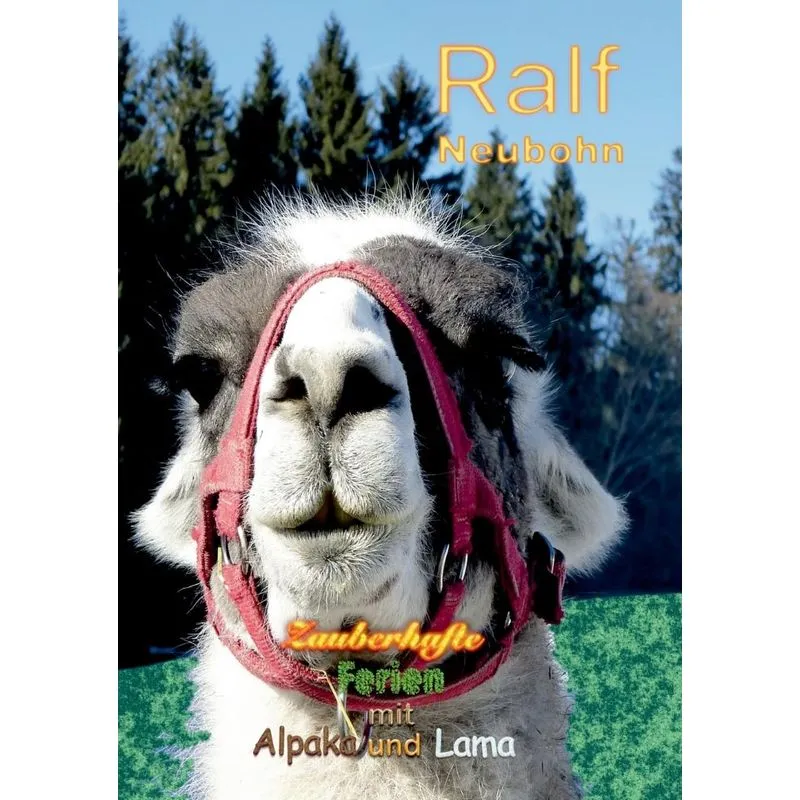 Zauberhafte Ferien Mit Alpaka Und Lama