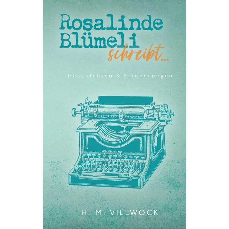 Rosalinde Blümeli schreibt...