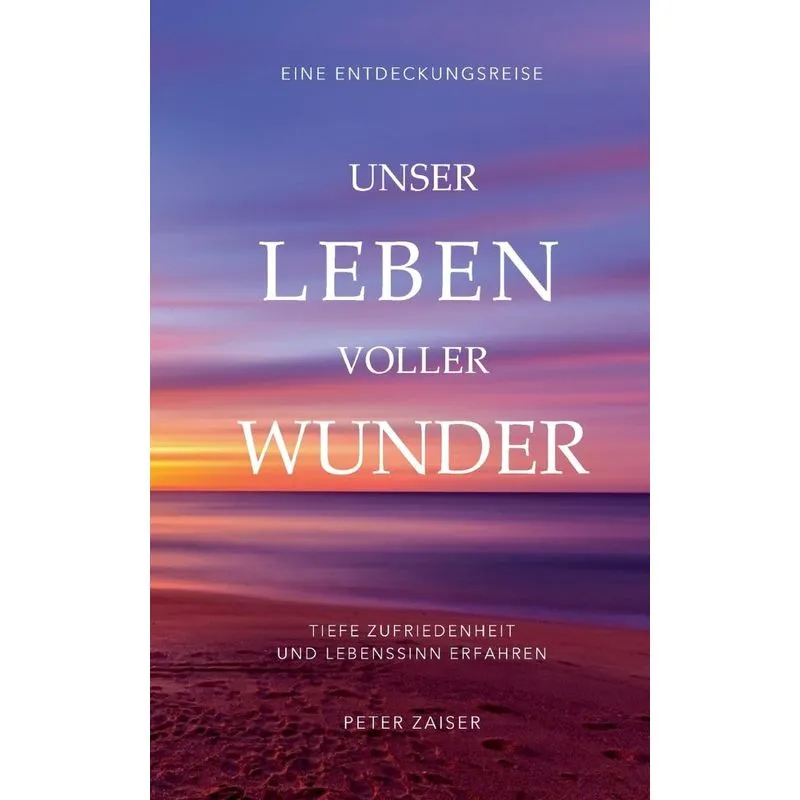 Unser Leben Voller Wunder