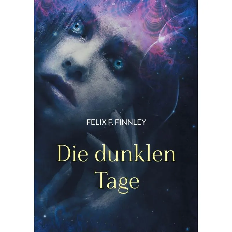 Die dunklen Tage