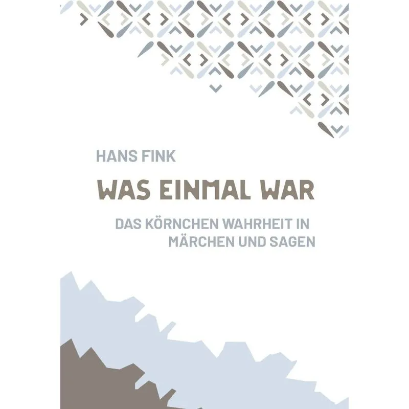 Was Einmal War