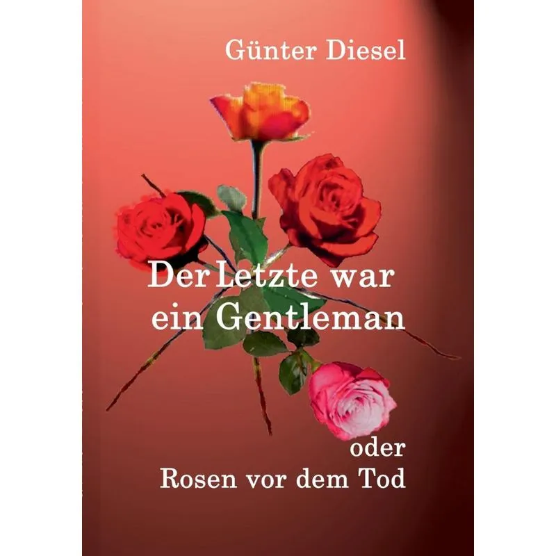 Der Letzte War Ein Gentleman