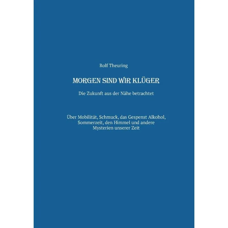 Morgen Sind Wir Klüger