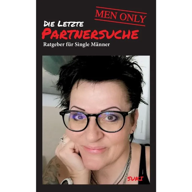 Die letzte Partnersuche - men only