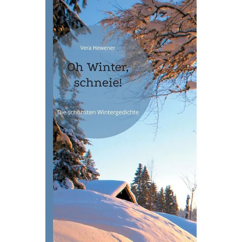 Oh Winter, Schneie!