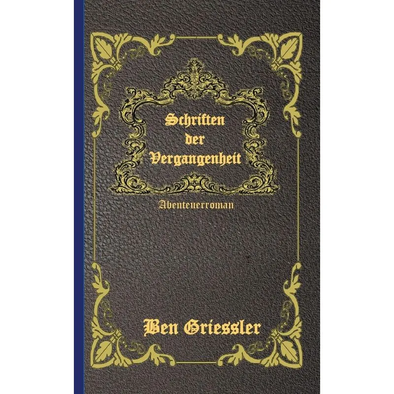 Schriften der Vergangenheit