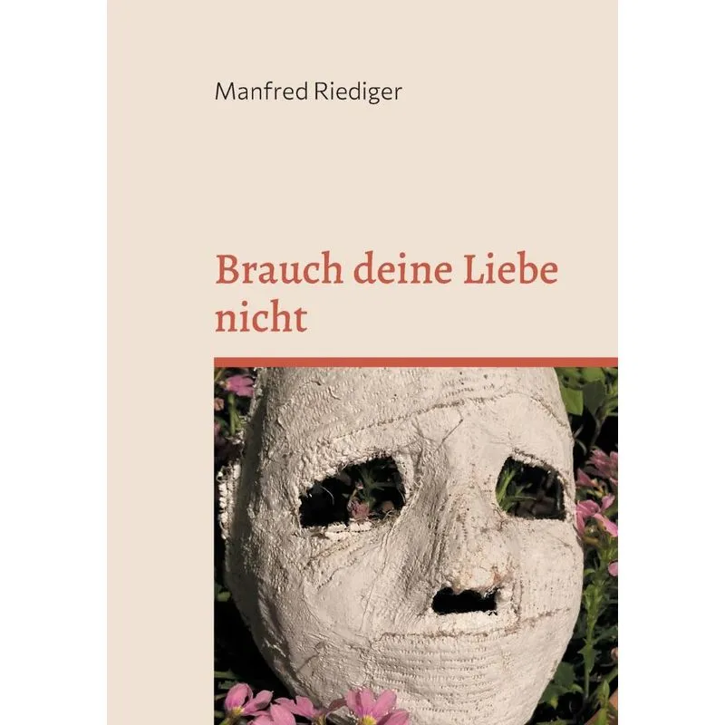 Brauch deine Liebe nicht