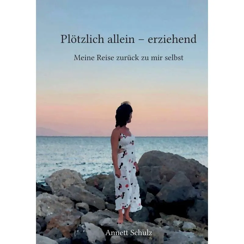 Plötzlich allein - erziehend