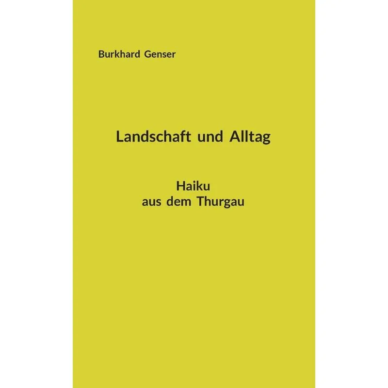 Landschaft Und Alltag