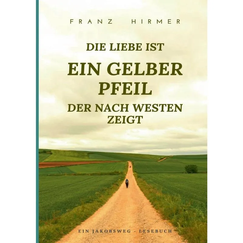 Die Liebe ist ein gelber Pfeil, der nach Westen zeigt