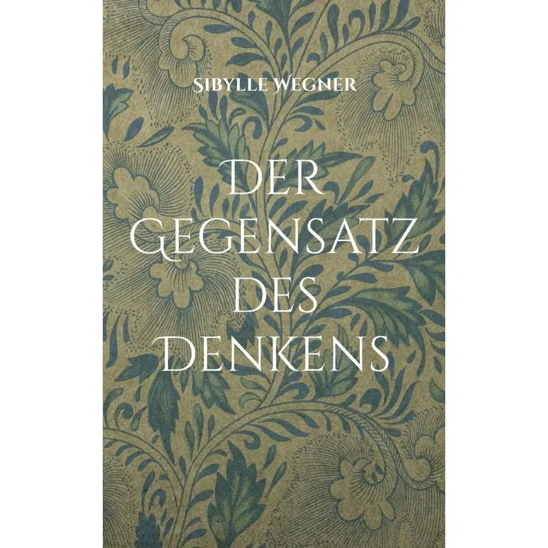 Der Gegensatz Des Denkens