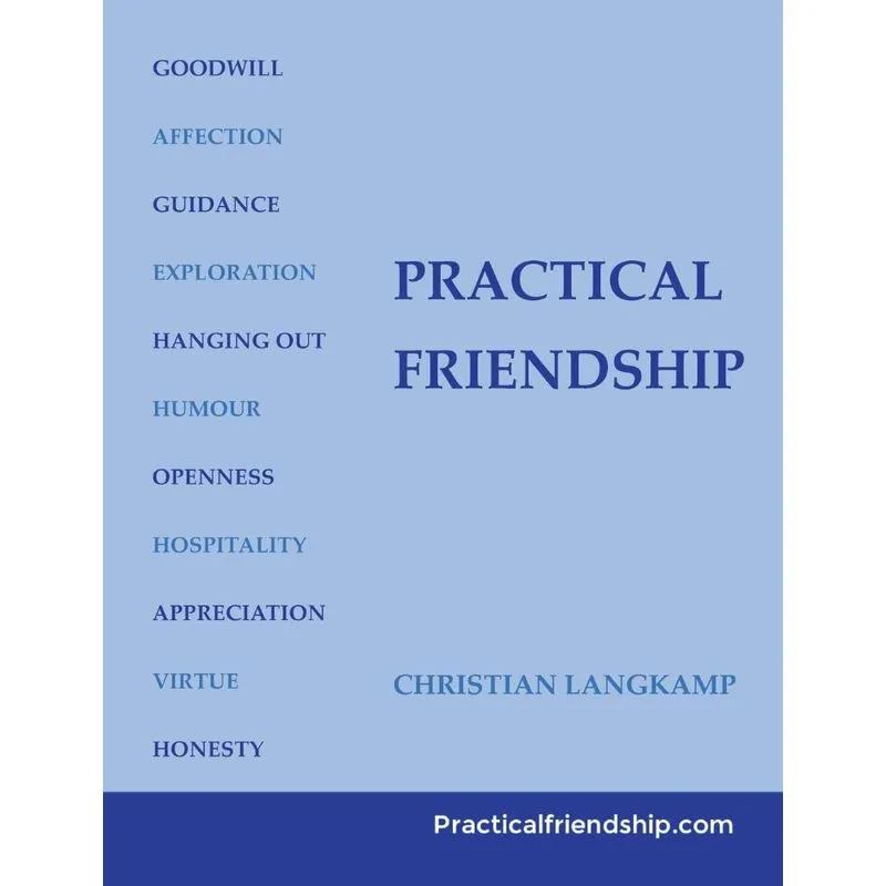 Practical Friendship