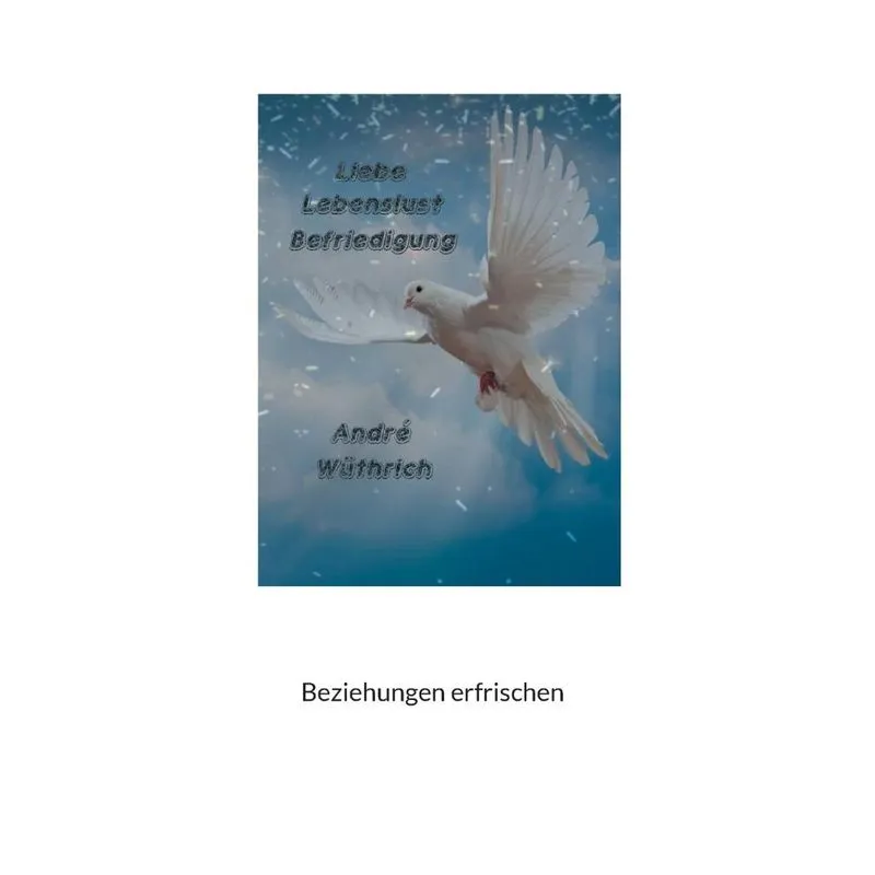 Liebe Lebenslust Und Befriedigung