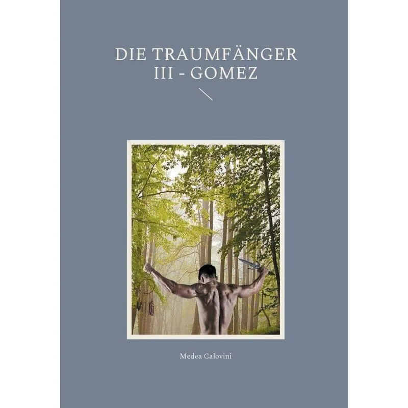 Die Traumfänger Iii - Gomez