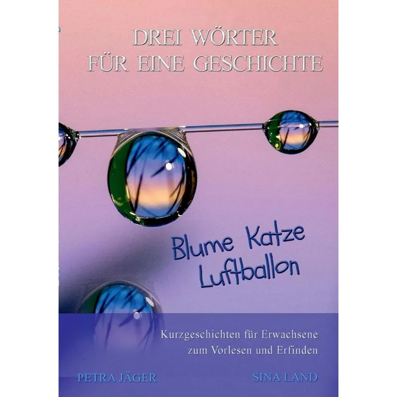 Drei Wörter Für Eine Geschichte