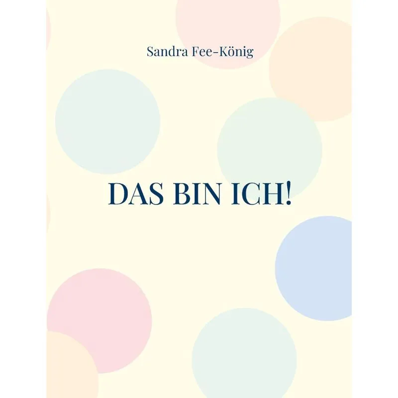 Das Bin Ich!